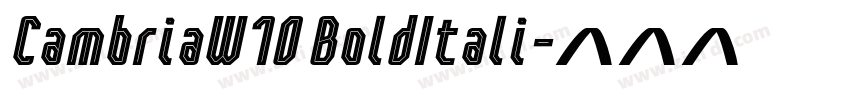 CambriaW10 BoldItali字体转换